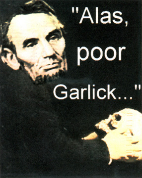 Alas, Poor Garlick